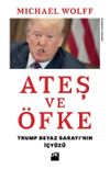 Ateş ve &Ouml;fke & Trump Beyaz Sarayı&rsquo;nın İ&ccedil;y&uuml;z&uuml;