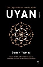 Uyan & Yeni Çağın Bilincine Hazırlık Kitabı