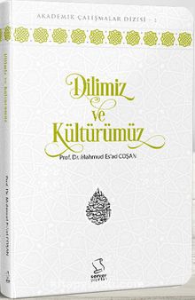 Dilimiz ve Kültürümüz (Cep Boy) - Prof. Dr. Mahmud Esad Coşan
