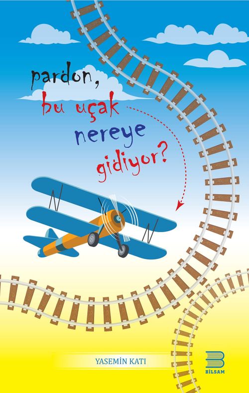 Pardon, Bu Uçak Nereye Gidiyor?