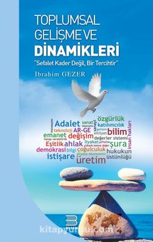Toplumsal Gelişme ve Dinamikleri - İbrahim Gezer