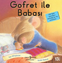 Gofret ile Babası / İlk Okuma Kitaplarım