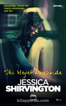 İki Hayat Arasında - Jessica Shirvington