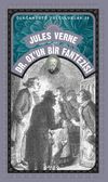 Jules Verne Dr. Ox'un Bir Fantezisi / Olağan&uuml;st&uuml; Yolculuklar 16