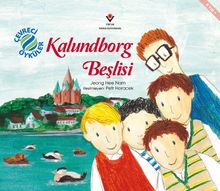 Çevreci Öyküler - Kalundborg Beşlisi