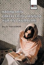 Kadınların Erkekler(in) Yanında Kur'an Okumaları 