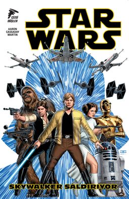 Star Wars Cilt 1 / Skywalker Saldırıyor 