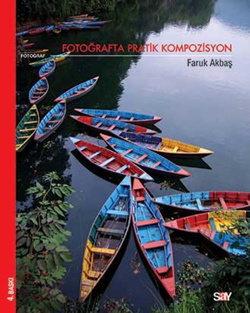 Fotoğrafta Pratik Kompozisyon