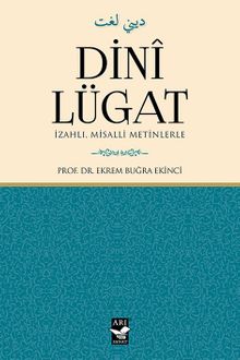 Dini Lügat & İzahlı Misalli Metinlerle