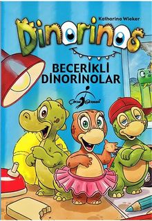 Dinorinos / Becerikli Dinorinolar