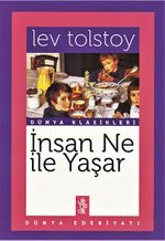İnsan Ne İle Yaşar