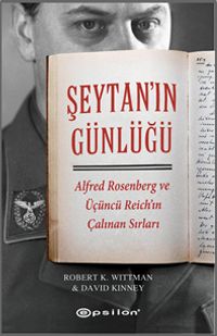 Şeytan'ın Günlüğü & Alfred Rosenberg ve Üçüncü Reich'ın Çalınan Sırları