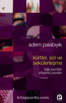 Kürtler Sol ve Sekülerleşme - Adem Palabıyık