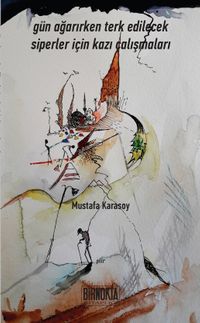 Gün Ağarırken Terk Edilecek Siperler İçin Kazı Çalışmaları