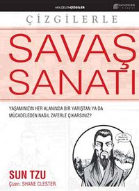 Çizgilerle Savaş Sanatı & Yaşamınızın Her Alanında, Bir Yarıştan Ya Da Mücadeleden Nasıl Zaferle Çıkarsınız?