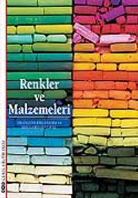 Renkler ve Malzemeleri