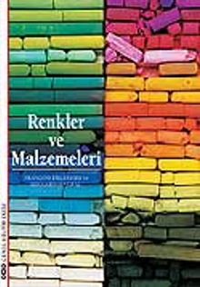 Renkler ve Malzemeleri