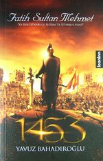 Fatih Sultan Mehmet 1453