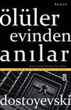 &Ouml;l&uuml;ler Evinden Anılar