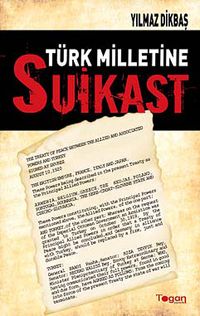 Türk Milletine Suikast