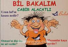 Bil Bakalım - Cabir Alacatlı