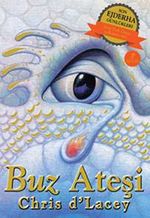 Buz Ateşi / Son Ejderha Günlükleri