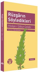 Rüzgarın Söyledikleri & Hikye-i Şabur Çelebi