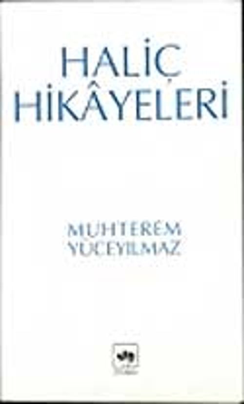 Haliç Hikayeleri