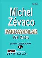 Pardayanlar 16 / Kral Karlos