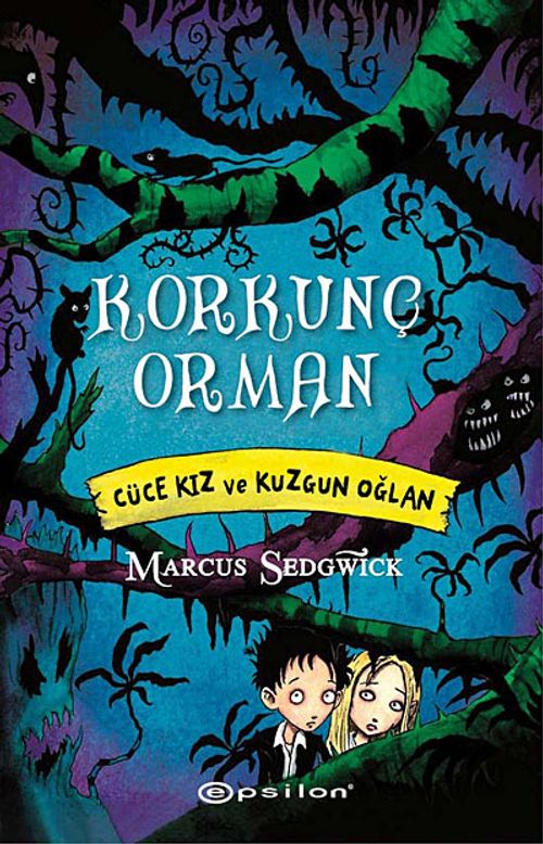 Korkunç Orman & Cüce Kız ve Kuzgun Oğlan