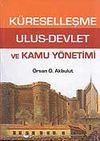 K&uuml;reselleşme Ulus-Devlet ve Kamu Y&ouml;netimi