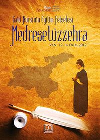 Said Nursi'nin Eğitim Felsefesi Medresetüzzehra (Van 12-14 Ekim 2012)