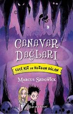 Canavar Dağları & Cüce Kız ve Kuzgun Oğlan