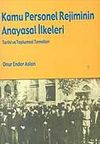 Kamu Personel Rejiminin Anayasal İlkeleri Tarihi ve Toplumsal Temelleri