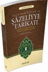 Yüce Hakikatler ve Şazeliyye Tarikatı