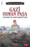Gazi Osman Paşa & Plevne'ye Saplanan Tuğ
