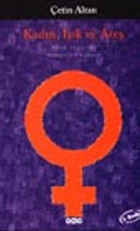 Kadın, Işık ve Ateş