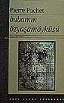 Babamın Özyaşamöyküsü