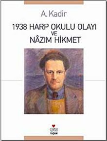 1938 Harp Okulu Olayı ve Nazım Hikmet