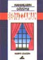 Hanımların Gözüyle Bediüzzaman (İlavelerle Yeni Baskı)