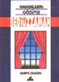 Hanımların Gözüyle Bediüzzaman (İlavelerle Yeni Baskı)