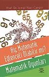 Hi&ccedil; Matematik Eğlenceli Olabilir mi? Matematik Oyunları