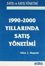 1990-2000 Yıllarında Satış Yönetimi