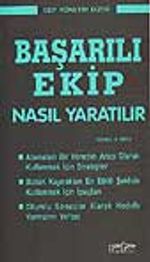 Başarılı Ekip Nasıl Yaratılır