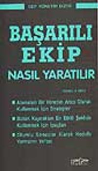 Başarılı Ekip Nasıl Yaratılır