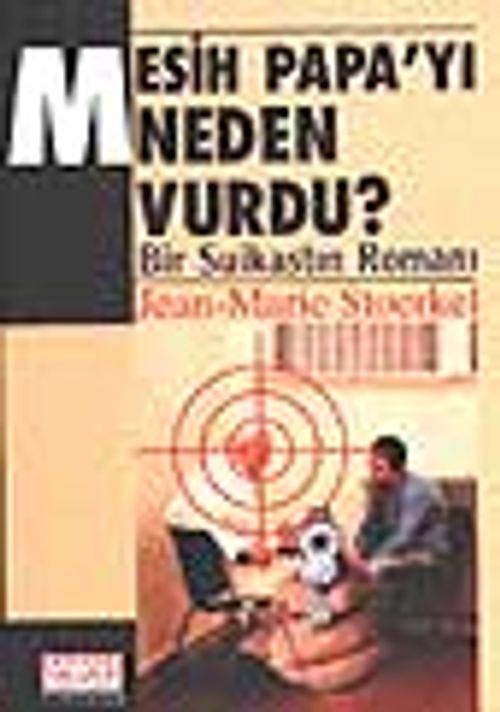 Mesih Papa'yı Neden Vurdu