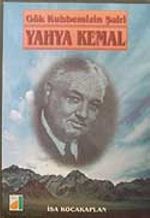 Gök Kubbemizin Şairi Yahya Kemal