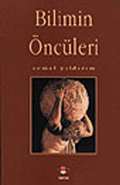 Bilimin Öncüleri