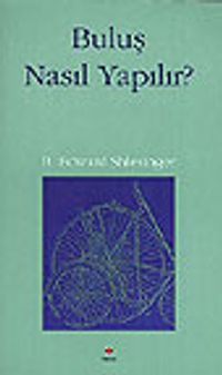 Buluş Nasıl Yapılır?