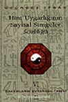 Rakamların Evrensel Tarihi VI Hint Uygarlığının Sayısal Simgeler Sözlüğü Rakamların Evrensel Tarihi VI&